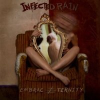 Infected Rain - Embrace Eternity (2014)