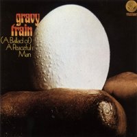 Gravy Train - (A ballad of) a Peaceful Man (1971)