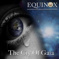 Equinox - The Cry Of Gaïa (2014)