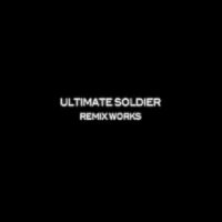 Ultimate Soldier - Remix Works (2015)