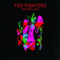 Foo Fighters - Wasting Light (Deluxe Edition) (2011)