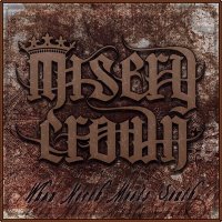 Misery Crown - When North Meets South (2013)