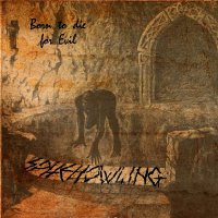 Spitehowling - Born To Die For Evil (Reissued 2013) (2002)