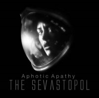 Aphotic Apathy - The Sevastopol (2015)