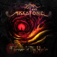 Djinn And Miskatonic - Forever In The Realm (2013)