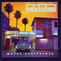 Ugly Kid Joe - Motel California (1996)