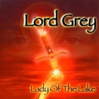 Lord Grey - Lady Of The Lake (2002)