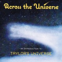 Taylor\'s Universe - An Introduction To Taylor\'s Universe (2015)