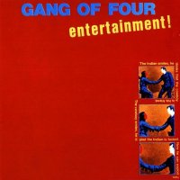 Gang Of Four - Entertainment! (1979)