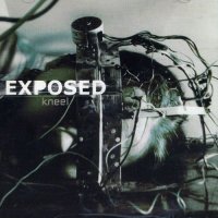 Exposed - Kneel (2000)