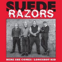 Suede Razors - Here She Comes (2014)