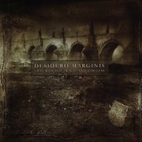 Desiderii Marginis - That Which Is Tragic And Timeless (2005)