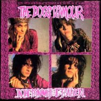 The Dogs D’Amour - In The Dynamite Jet Saloon (1988)