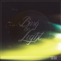 Bury The Light - Sunstroker (2017)