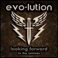 Evo-lution - Looking Forward To The Remixes (2017)