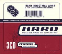 VA - Hard Industrial Work (5 Year Anniversary Of Hard Records) (1998)