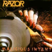 Razor - Malicious Intent (Remastered 2002) (1986)