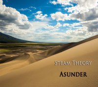 Steam Theory - Asunder (2015)