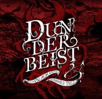 Dunderbeist - Black Arts & Crooked Tails (2012)