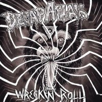 Decap Attak - Wreck N\\\' Roll (2012)