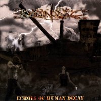 Dominance - Echoes of Human Decay (2009)