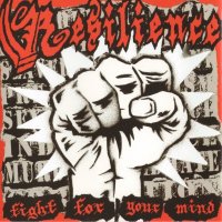 Resilience - Fight For Your Mind (2007)