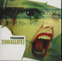 Praga Khan - 2004 (Life) (2004)