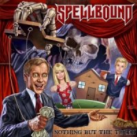 Spellbound - Nothing But The Truth (2015)