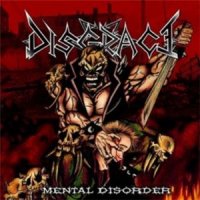 Disgrace - Mental Disorder (2010)