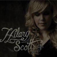 Hilary Scott - Freight Train Lov (2014)