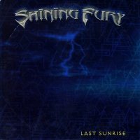 Shining Fury - Last Sunrise (2004)