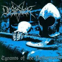 Desaster - Tyrants of the Netherworld (2000)