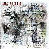 Time Machine - Reviviscence - Liber Secundus (2004)