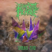 Elemental Plague - Ground Zero (2014)