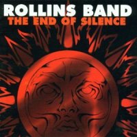 Rollins Band - The End Of Silence [2CD Remaster 2002] (1992)