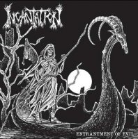 Incantation - Entrantment of Evil (Re-released 2015, vinyl rip) (1990)