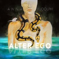 Anna Rudolph - Alter Ego (2015)