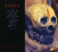 Kaula - Avadhuta Gita Chapter I (2011)