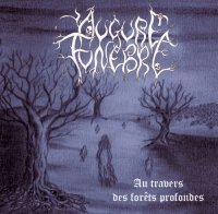 Augure Funebre - Au Travers Des Forêts Profondes (2012)