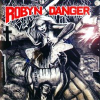 Robyn Danger - Anthology (2009)