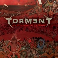 Torment - Pain Is Transient, Failure Forever (2011)