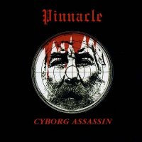 Pinnacle - Cyborg Assassin [1994 Re-Issued] (1974)