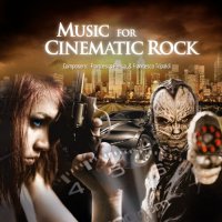 Francesco Persia & Francesco Tripaldi - Music For Cinematic Rock (2016)