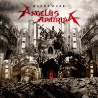 Angelus Apatrida - Clockwork (Limited Edition) (2010)