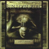 Run Level Zero - Symbol Of Submission (2001)