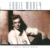 Eddie Money - Can\'t Hold Back (1986)  Lossless