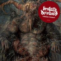 Brutally Deceased - Satanic Corpse (2016)