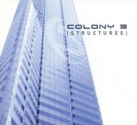 Colony 5 - Structures (2003)