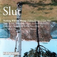 Slut - Nothing Will Go Wrong (2002)