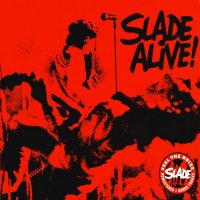 Slade - Alive! (2006)